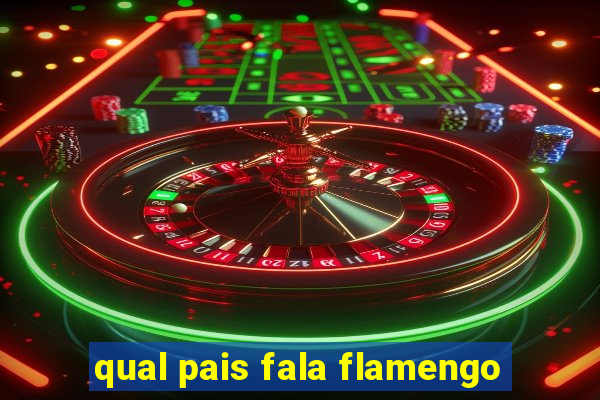 qual pais fala flamengo